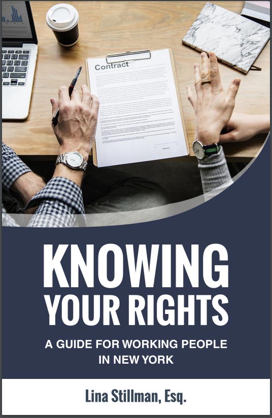 know your rights guide for employees in new york lina stillman